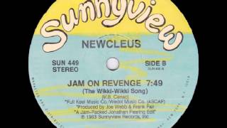 Newcleus  Jam On Revenge The WikkiWikki Song 1983 [upl. by Cybil]