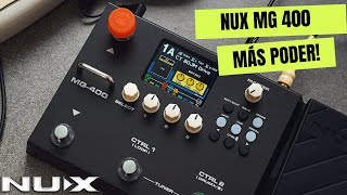 NUX MG400  Tu mejor primer pedalera  Demo en Español [upl. by Kafka]