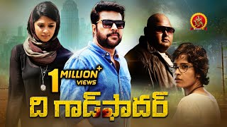 Mammootty Latest Action Thriller Telugu Movie  The Godfather  Nyla Usha  Parvathy Thiruvothu [upl. by Penney]