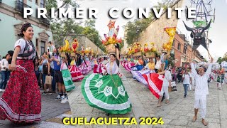 GUELAGUETZA 2024  primer convite de Guelaguetza 🇲🇽✅ la mejor fiesta del mundo llegó 😍 [upl. by Russom127]