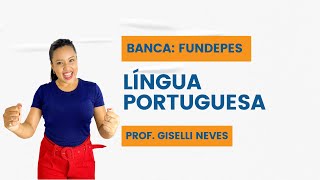 BANCA FUNDEPES  LÍNGUA PORTUGUESA [upl. by Manoff]