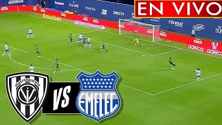 INDEPENDIENTE DEL VALLE vs EMELEC 🔴 EN VIVO  LIGA PRO ECUADOR [upl. by Adiene927]