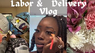 Labor amp Delivery Vlog COMPLETELY NATURAL LABOR No Medication SHE’S HERE At 37 weeks [upl. by Petey]