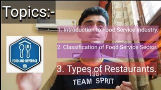 Food Service Industry  Food amp Beverage Chapter 1  Hotel Management  Manthan Mishra [upl. by Icak477]