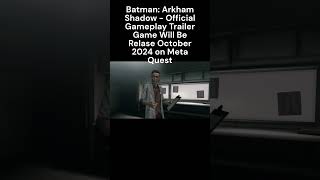 Batman Arkham Shadow  Official Gameplay Trailer [upl. by Radley]