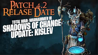 Shadow of Change DLC in 42  New Kislev units and relase date About damn time [upl. by Tavie]