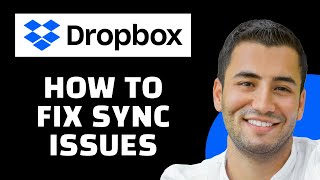 How to Fix Dropbox Sync Issues  Not Syncing and Other Issues [upl. by Babbie]