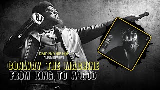 Conway the Machine  From King to a God Album Review [upl. by Anam]