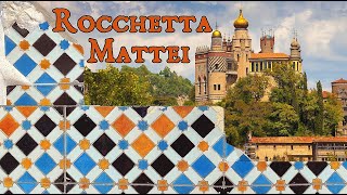 🏰 ROCCHETTA MATTEI 🕌 Visita al Castello più Magico dItalia 💫 Chi era il Conte Cesare Mattei 🧪✨ [upl. by Onaicram]