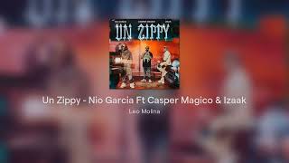 Un Zippy  Nio Garcia Ft Casper Magico amp Izaak [upl. by Yarod]