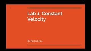 Physics 2211 Lab 1 Constant Velocity [upl. by Eustashe]