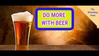 Do More With Beer Besides Drinking It  Unusual Uses for Flat Ale Beauty amp Household Uses for Beer [upl. by Eocsor]