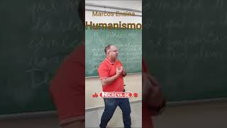 Humanismo  Marcos Ensina historia escola [upl. by Hume571]