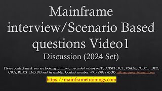 Mainframe Scenario Video1  Interview based questions 2024 Updated list [upl. by Peacock683]