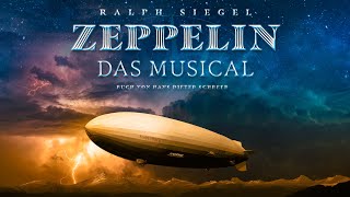 Zeppelin Musical Füssen Trailer 2023 [upl. by Maon837]