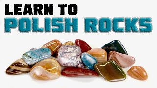 A Complete Guide to Tumbling Rocks—A Reliable Method [upl. by Micki941]