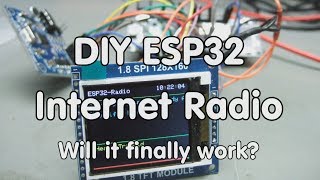 195 DIY Internet Radio using an ESP32 Arduino IDE [upl. by Yraccaz]