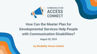 Communication Access Connect Master Plan for People with Communication Disabilities [upl. by Mcneil]