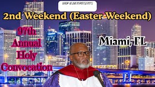 UHOP HEAVEN PRESENTS 97th Annual Holy ConvocationMiami FLEaster WeekendFriday Night [upl. by Imhsar]