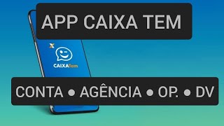 Como saber minha conta e agência do Caixa Tem 2023 [upl. by Argile]