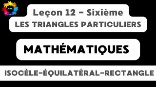 24  LES TRIANGLES PARTICULIERS [upl. by Euginom]