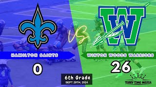 Hamilton Saints vs Winton Woods Warriors Sept 29th 2024 6th Grade [upl. by Ragde]