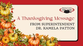 A Thanksgiving Message from ACPS Superintendent Dr Kamela Patton [upl. by Aicercul]