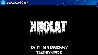 Kholat  Is it madness Trophy Guide PS4 rus199410 [upl. by Milah]