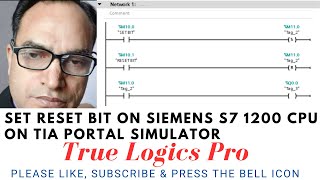 SET RESET BIT ON SIEMENS CPU S7 1200 ON TIA PORTAL [upl. by Eiramaneet]