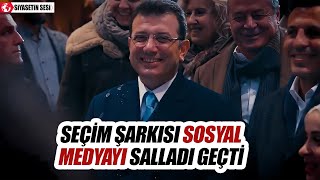 Ekrem İmamoğlunun Yeni Seçim Şarkısı Sosyal Medyayı Salladı Geçti [upl. by Fates854]