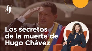 Los secretos de la muerte de Hugo Chávez  EP 9 ¿Qué pasó con lo que pasó [upl. by Icats987]