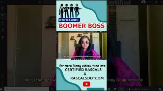 Boomer Boss  Certified Rascals [upl. by Bui]