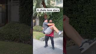 A cholo love story😂 cholo comedy comedyshorts [upl. by Riobard]