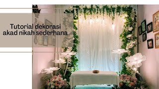 Tutorial dekorasi akad nikah sederhana [upl. by Wolliw]