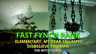 Fast Fynch Rank  Disbelive and Elementaty My Dear Triumph  Destiny 2 PS5 [upl. by Herrle974]