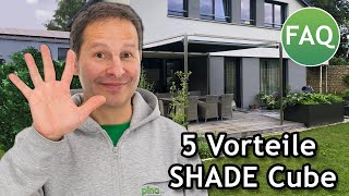 5 Vorteile des SHADE Cube Freistehende Markise mit Gestell  SHADESIGN  FAQ ☀️ Pina [upl. by Idorb]