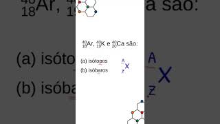 ISÓTOPOS X ISÓBAROS ⚛️ química quimica enem enem2024 vestibular vestibularuerj fuvest [upl. by Eeb]