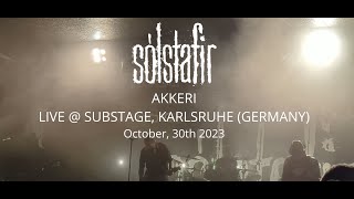 20231030  Solstafir  Akkeri Live  Substage Karlsruhe [upl. by Assadah]