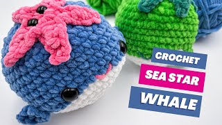 A StepbyStep Guide to Crocheting the Prettiest Sea Star Whale 🐋 Amigurumi Whale with a Sea buddy [upl. by Leicam719]