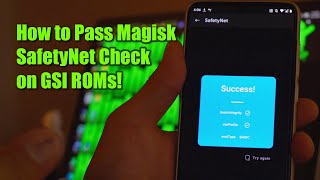 How to Pass Magisk SafetyNet Check on GSI ROMs [upl. by Llenyr]