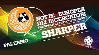 SHARPER  Notte Europea dei Ricercatori 2024 Palermo [upl. by Bill]