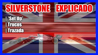 SILVERSTONE EXPLICADO 💥 SET UP F1 GUÍA Onboard ¿El MEJOR CIRCUITO GP Gran Bretaña Formula 1 2020 [upl. by Oirobil233]