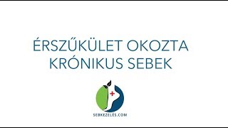 Érszűkület következtében kialakuló krónikus sebek [upl. by Sirromaj511]