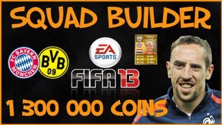 FIFA 13  Création dune équipe avec Ribéry et Robben  1 300 000 crédits  Fut 13 squad builder [upl. by Aynek899]