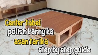 Center tabel polish karny ka asan tarika step by step guide  youtubevideowoodpolish [upl. by Orips56]