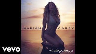 Mariah Carey  The Art Of Letting Go Official Audio [upl. by Kali]