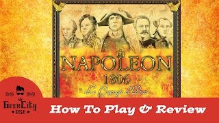 Napoleon 1806  How To Play amp Review [upl. by Rofotsirk]