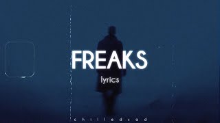 Freaks  Surf Curse Lyrics [upl. by Kenney825]