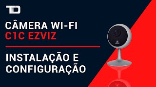 Câmera WiFi C1C Ezviz  Instalação e configuração [upl. by Ruder322]