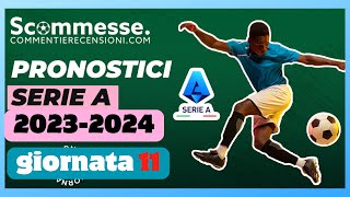 ⚽Pronostici calcio scommesse Serie A 11A giornata 202324🏆 scommesse scommessesportive seriea [upl. by Blasien855]